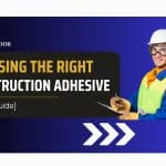 right-construction-adhesive-for-uae