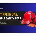 smart-ppe-uae-safety-gear-safer-worksites